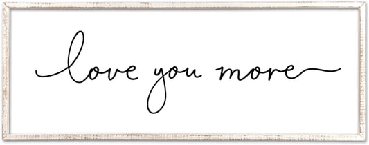 Love You More Sign Wall Decor Art 40"X15" Master Bedroom Guest Room Above Over Bed for Home Couple Rustic Large Wood Framed Wall Hanging (White)