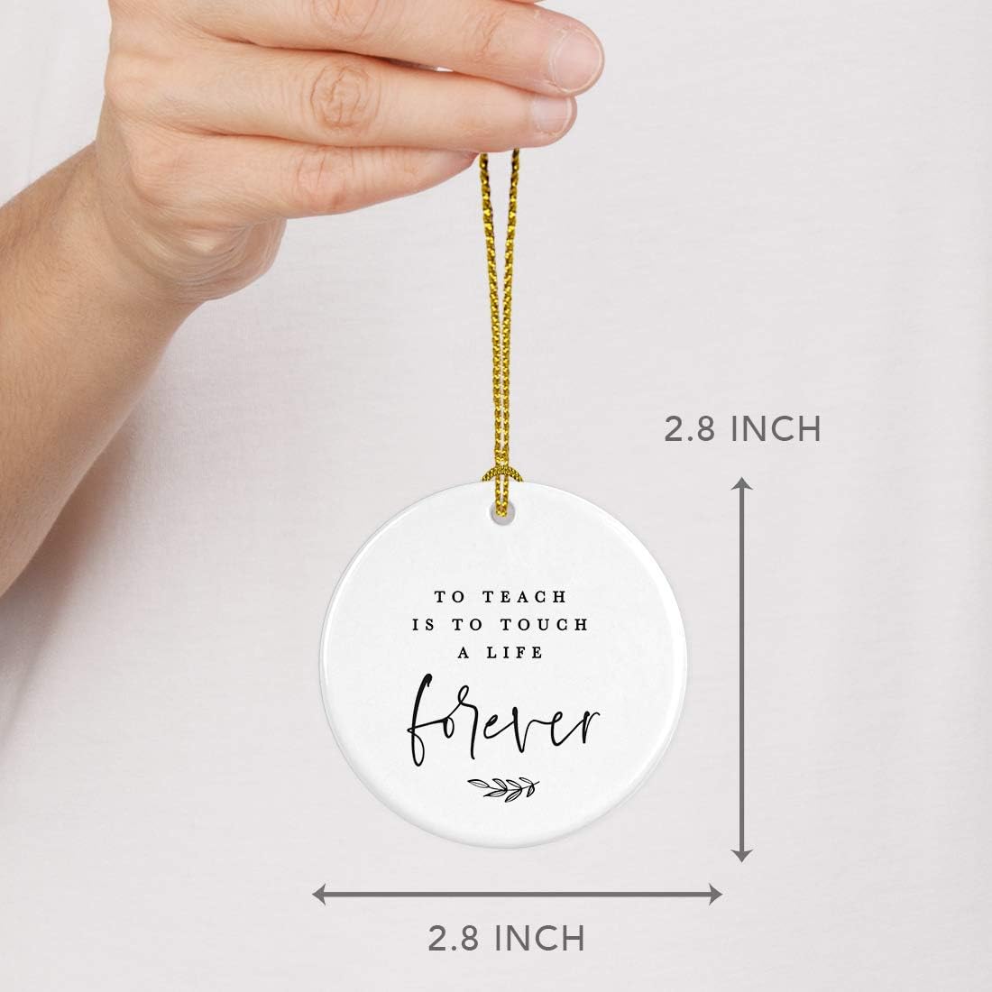 Andaz Press Round Ceramic Porcelain Christmas Tree Ornament for Teacher Thank You Appreciation Graduation Gift, to Teach is to Touch a Life Forever, 1-Pack