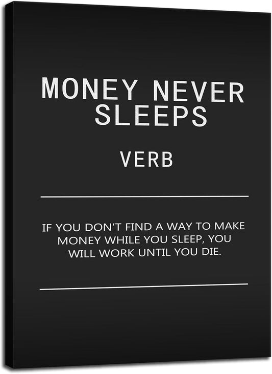 Inspirational Office Framed Canvas Wall Art Money Never Sleeps Verb Black and White Motivational Quotes Paintings Artwork Wall Home Living Room Bedroom Decor Framed and Stretched[30" W X 40" H]