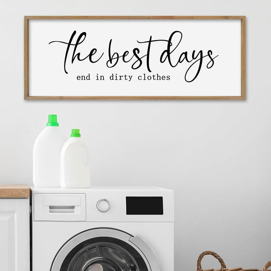 SRSZHIYUE The Best Days End In Dirtiest Clothes Sign Wall Decor Art 40"×15" for Laundry Room Large Wood Framed Wall Hanging (Wood)