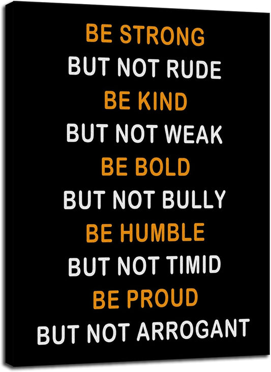 Inspirational Quotes Wall Decor Motivation Wall Art Be Strong But Not Rude Posters Canvas Framed Quotes Wall Decor Home Bedroom Office Decor [30''Wx 40''H]