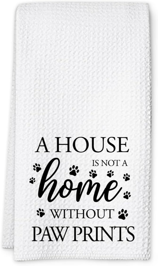 Dog Hand Towel, A House is Not a Home Without Paw Prints, Waffle Weave Microfiber Pet Kitchen Towel, Cute Decor for Dog Lovers