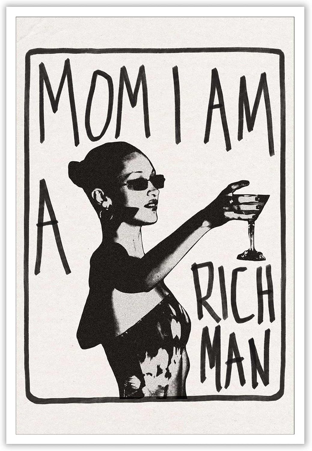 Liyark Mom I Am A Rich Man Aesthetic Retro Music Goblet Poster Feminist canvas Wall Art Vintage Bar Cart Wall Decor Preppy Dorm Decor Unique Wall Art prints painting 12x16in Unframed