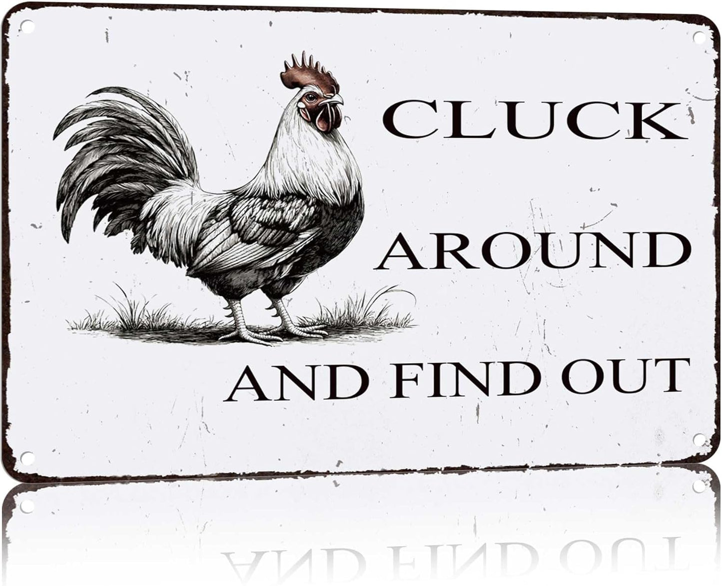 Funny Chicken Coop Sign "Cluck Around & Find Out" Vintage Metal Tin Sign 8x12 Inch - for Farmhouse Kitchen Decor,Chicken Coop Accessories,Barn,Rustic Home & Garden Wall Art with Hanging Holes